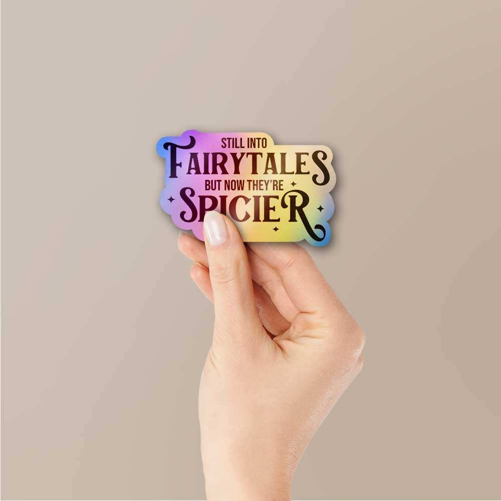 Fairytales Spicier Holographic Sticker waterproof vinyl decal for laptop, bike, car & bottle