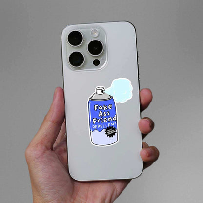 Fake Ass Friend Repellent Sticker - STICK IT UP