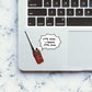 Fcuk That I Repeat Fcuk That Sticker waterproof vinyl decal for laptop, bike, car & bottle