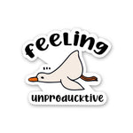 Feeling Unproducktive Sticker waterproof vinyl decal for laptop, bike, car & bottle