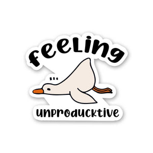 Feeling Unproducktive Sticker waterproof vinyl decal for laptop, bike, car & bottle