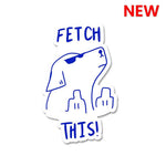 Fetch Sticker waterproof vinyl decal for laptop, bike, car & bottle