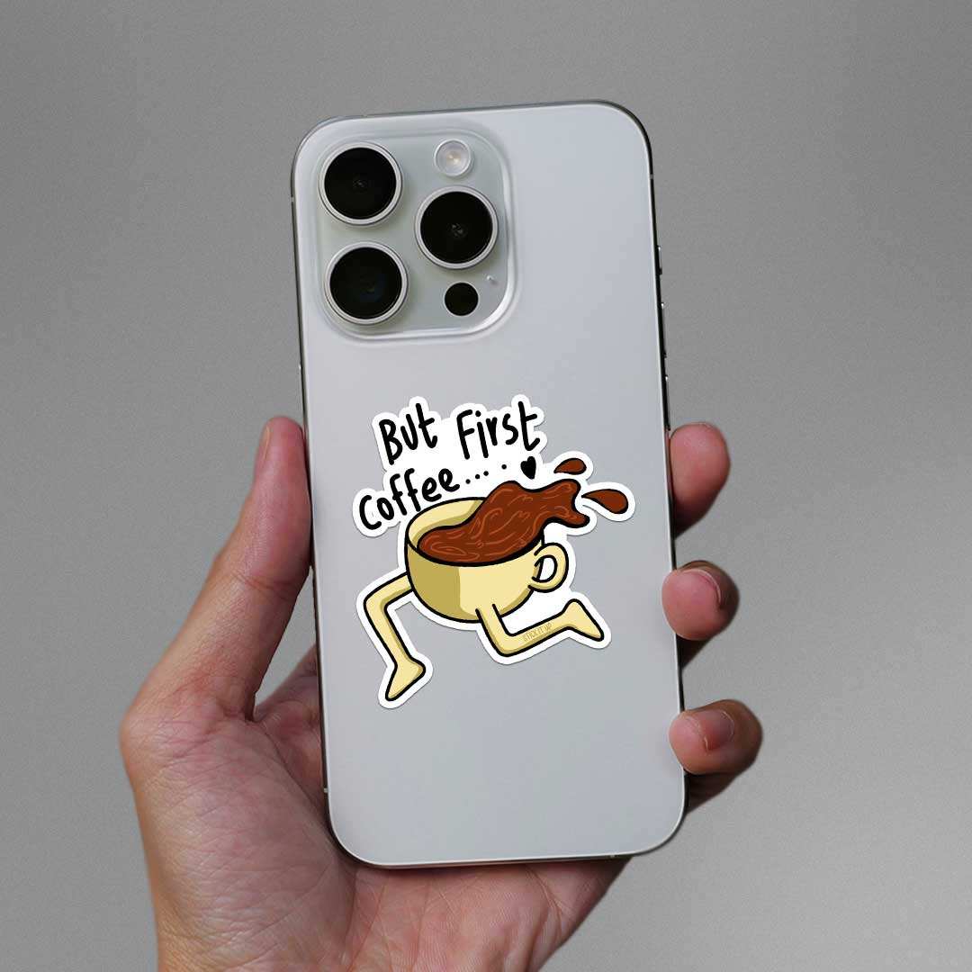 First Coffee Sticker waterproof vinyl decal for laptop, bike, car & bottle