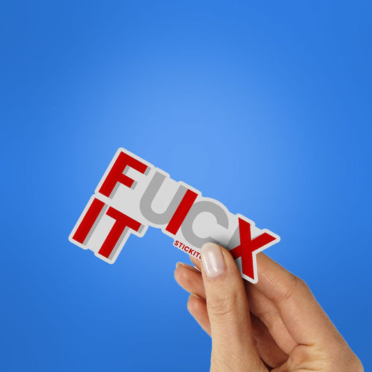 Fix It Sticker - STICK IT UP