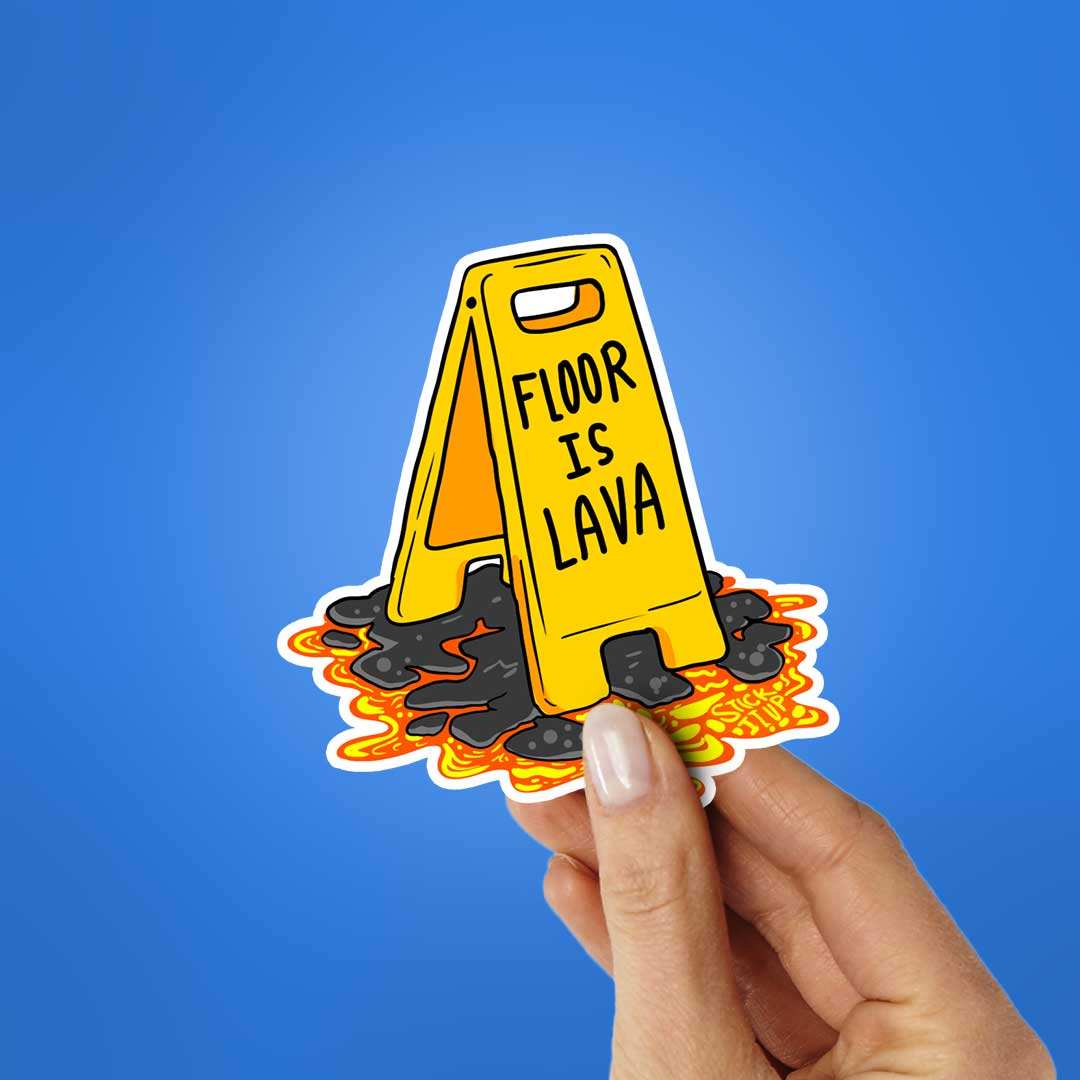 Floor Is Lava Sticker waterproof vinyl decal for laptop, bike, car & bottle