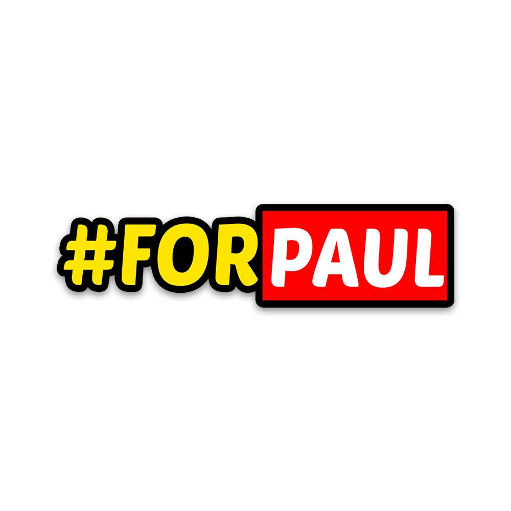 For Paul Bumper Sticker - STICK IT UP