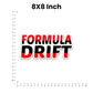 Formula Drift Bumper Sticker waterproof vinyl decal for laptop, bike, car & bottle