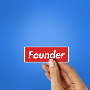 Founder Sticker waterproof vinyl decal for laptop, bike, car & bottle