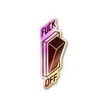 Fuck Off Holographic Sticker waterproof vinyl decal for laptop, bike, car & bottle