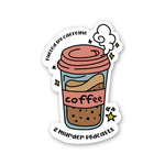 Fueled By Caffeine Sticker waterproof vinyl decal for laptop, bike, car & bottle