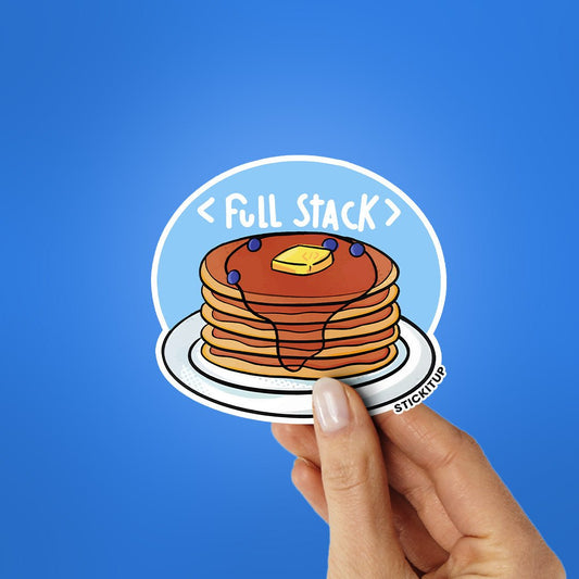 Full Stack Sticker - STICK IT UP