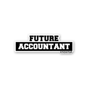 Future Accountant Sticker waterproof vinyl decal for laptop, bike, car & bottle