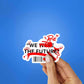 GenZ We Are The Future Sticker waterproof vinyl decal for laptop, bike, car & bottle