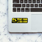 Get Your Knee Down Sticker waterproof vinyl decal for laptop, bike, car & bottle