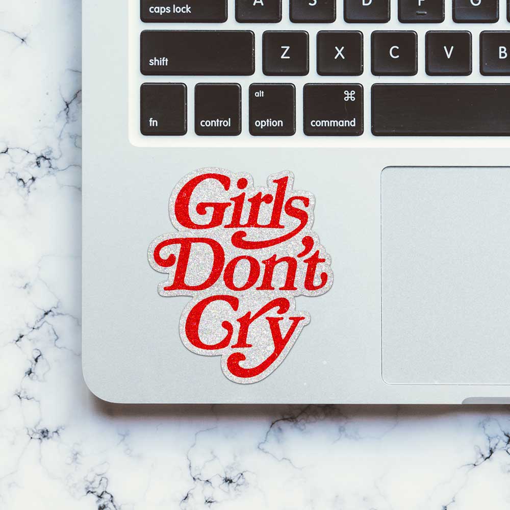 Girls Don't Cry Script Glitter Sticker - Glitter Stickers | STICK IT UP