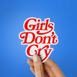 Girls Don't Cry Script Glitter Sticker - Glitter Stickers | STICK IT UP