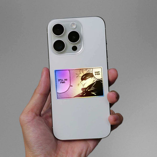 Gojo Whatever Holographic Sticker - STICK IT UP