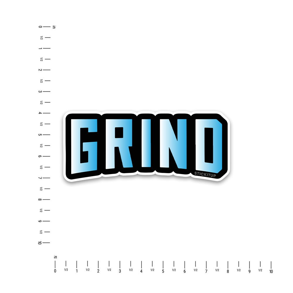 Grind Bumper Sticker waterproof vinyl decal for laptop, bike, car & bottle