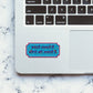 Hamari chalati hai Glitter Sticker waterproof vinyl decal for laptop, bike, car & bottle