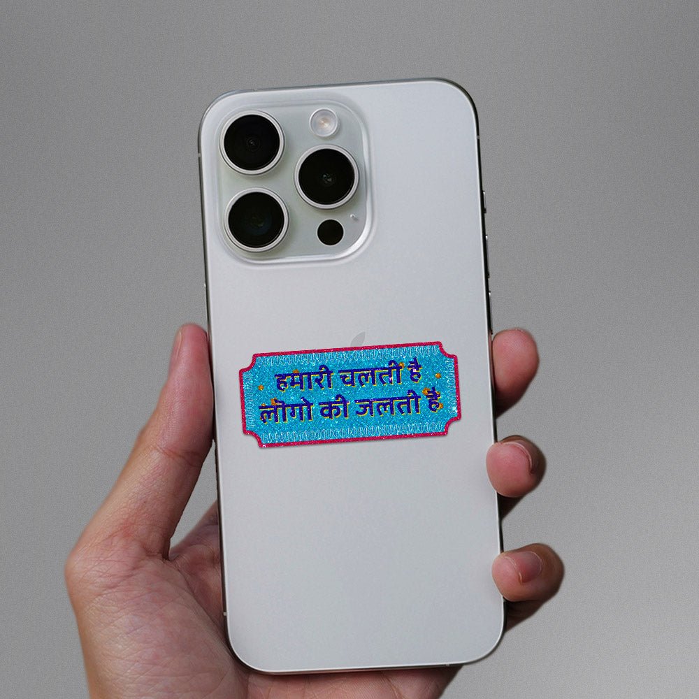 Hamari chalati hai Glitter Sticker waterproof vinyl decal for laptop, bike, car & bottle