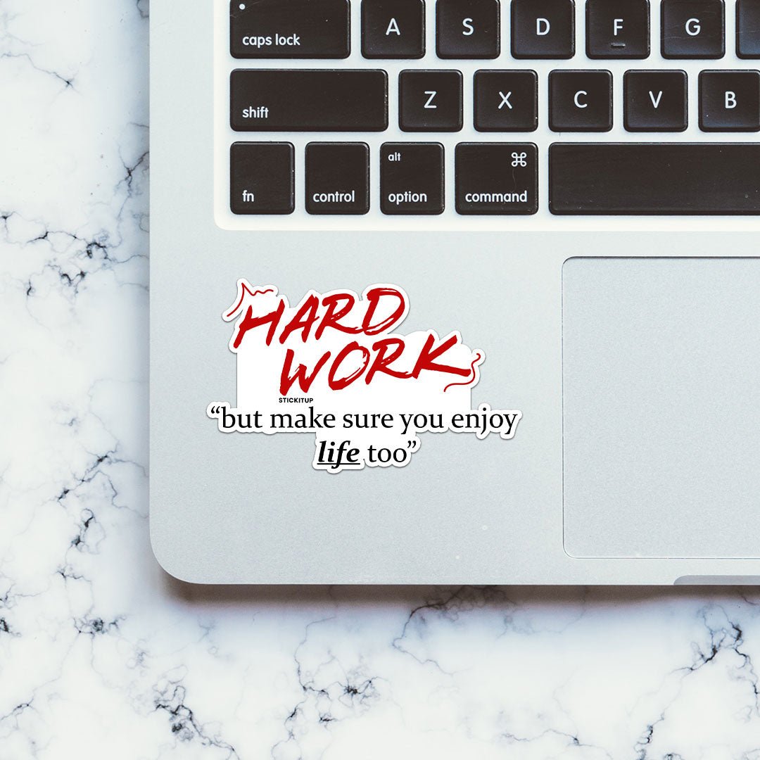 Hard Work Sticker waterproof vinyl decal for laptop, bike, car & bottle