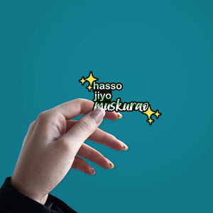 Hasso Jiyo Muskurao Stickers waterproof vinyl decal for laptop, bike, car & bottle