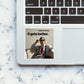Heads Up Homie it Gets Better Sticker - Stickers | STICK IT UP