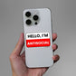 Hello I'm Antisocial Sticker waterproof vinyl decal for laptop, bike, car & bottle