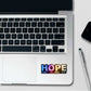 Hope Holographic Sticker waterproof vinyl decal for laptop, bike, car & bottle