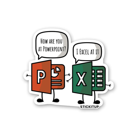 How Are You At Powerpoint Sticker - STICK IT UP