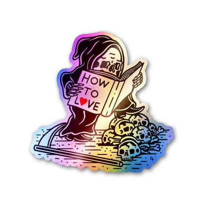 How To Love Holographic Sticker waterproof vinyl decal for laptop, bike, car & bottle