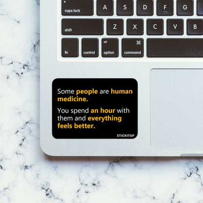 Human Medicine Sticker - STICK IT UP
