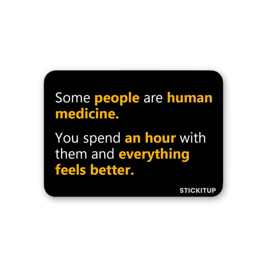Human Medicine Sticker - STICK IT UP