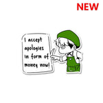 I Accept Apologies Sticker waterproof vinyl decal for laptop, bike, car & bottle