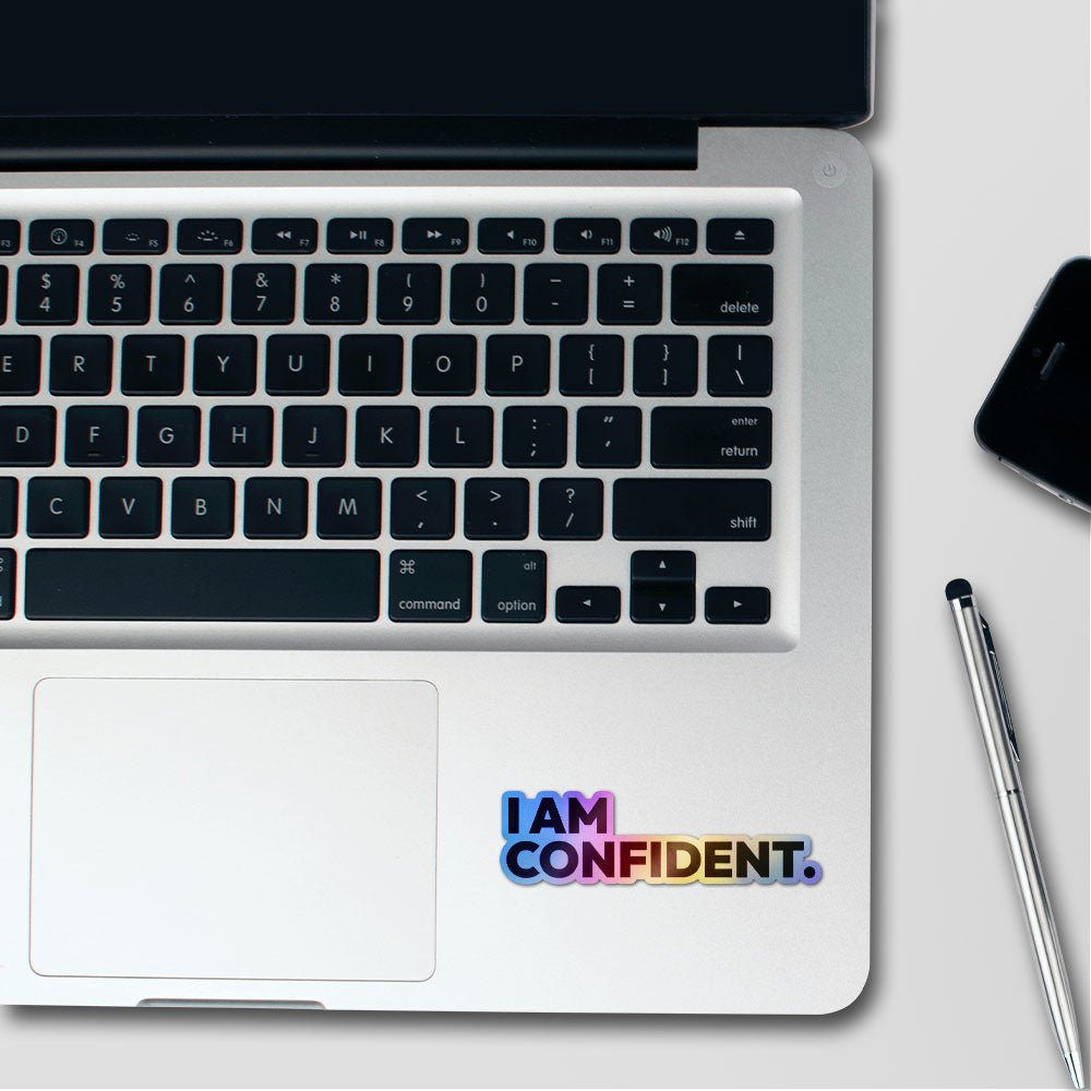 I Am Confident Holographic Stickers - Holographic stickers | STICK IT UP