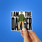 I Am the Danger Sticker