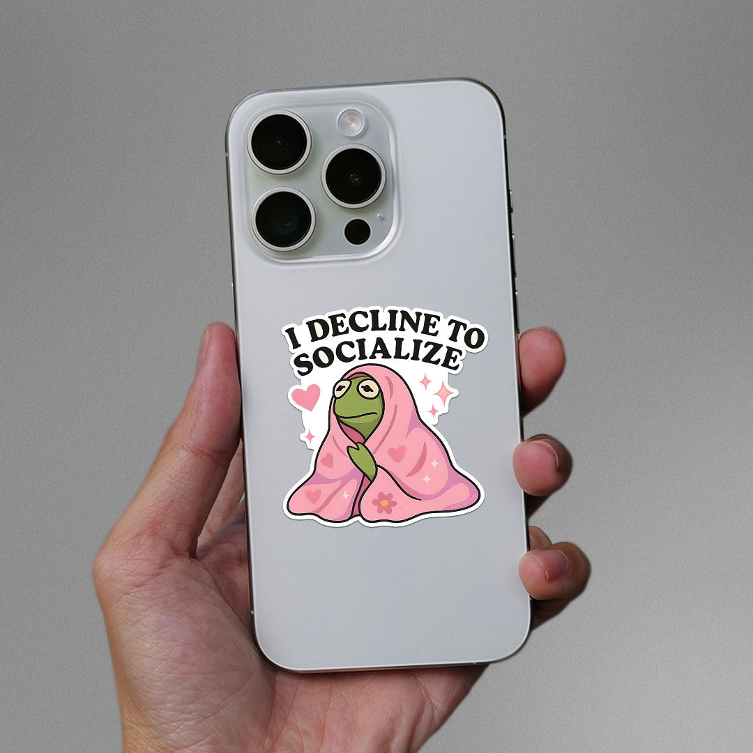 I Decline To Socialize Sticker waterproof vinyl decal for laptop, bike, car & bottle