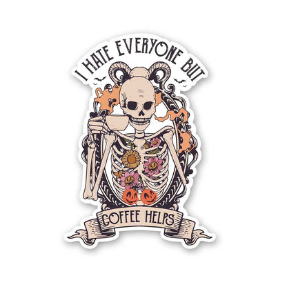 I Hate Everyone But Coffee Helps Sticker waterproof vinyl decal for laptop, bike, car & bottle