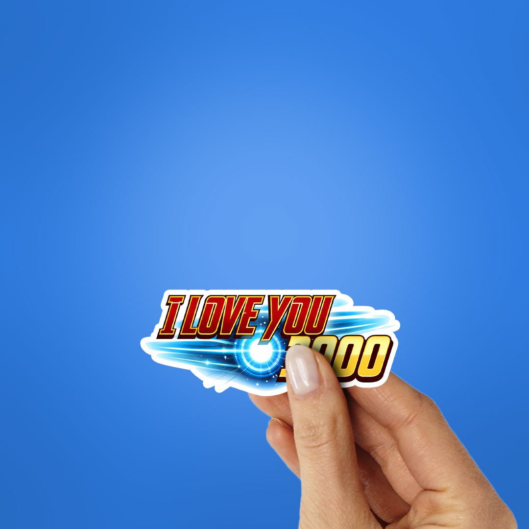 I Love You 3000 Sticker - Stickers | STICK IT UP