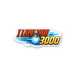 I Love You 3000 Sticker - Stickers | STICK IT UP