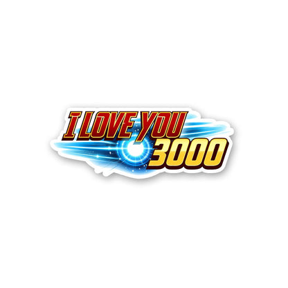 I Love You 3000 Sticker - Stickers | STICK IT UP
