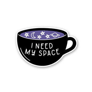 I Need My Space Sticker waterproof vinyl decal for laptop, bike, car & bottle