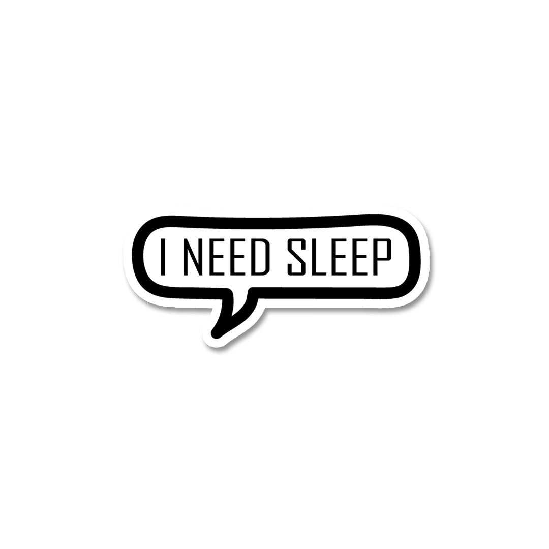 I Need Sleep Sticker waterproof vinyl decal for laptop, bike, car & bottle