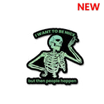 I Want To Be Nice Sticker waterproof vinyl decal for laptop, bike, car & bottle