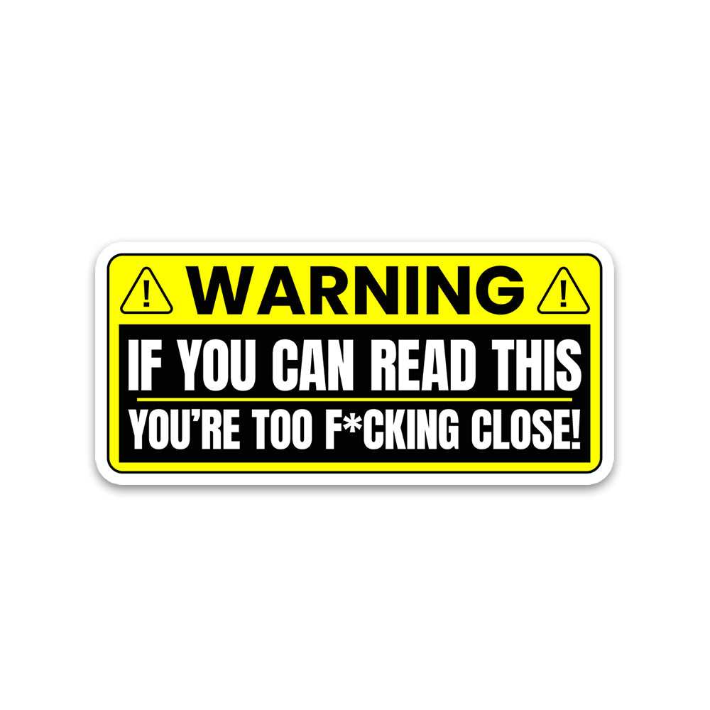 If You Can Read This Bumper Sticker - Bumper Sticker | STICK IT UP