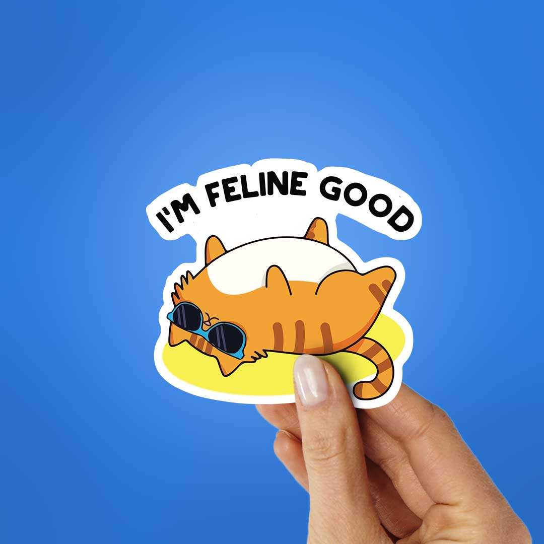 I'm Feeling Good Sticker waterproof vinyl decal for laptop, bike, car & bottle