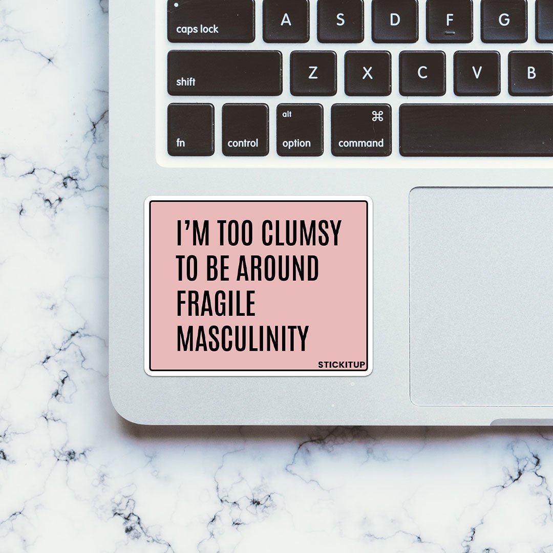 I'm Too Clumsy To Be Around Sticker waterproof vinyl decal for laptop, bike, car & bottle