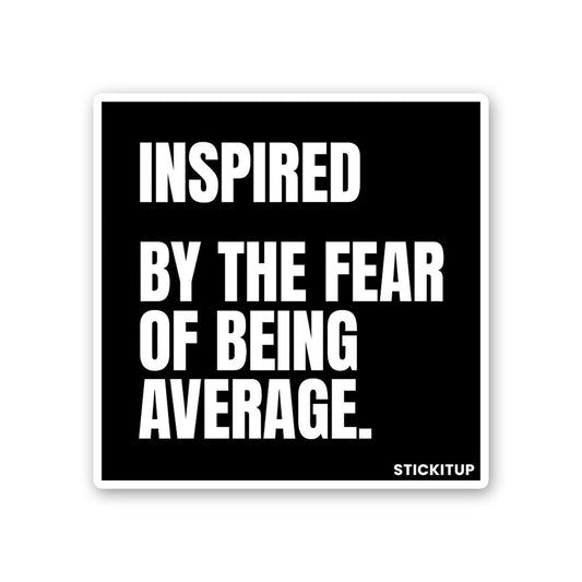 Inspired Sticker - STICK IT UP