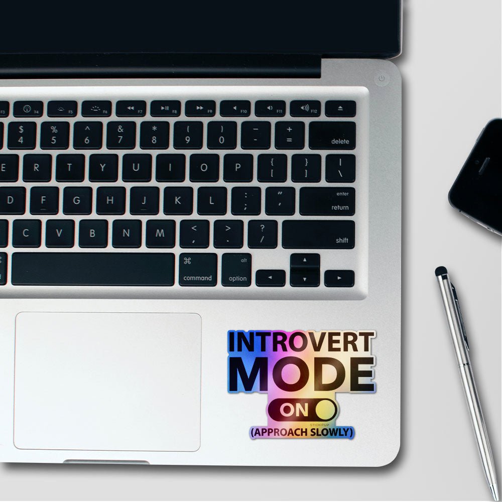 Introvert Mode on Holographic Stickers - Holographic stickers | STICK IT UP
