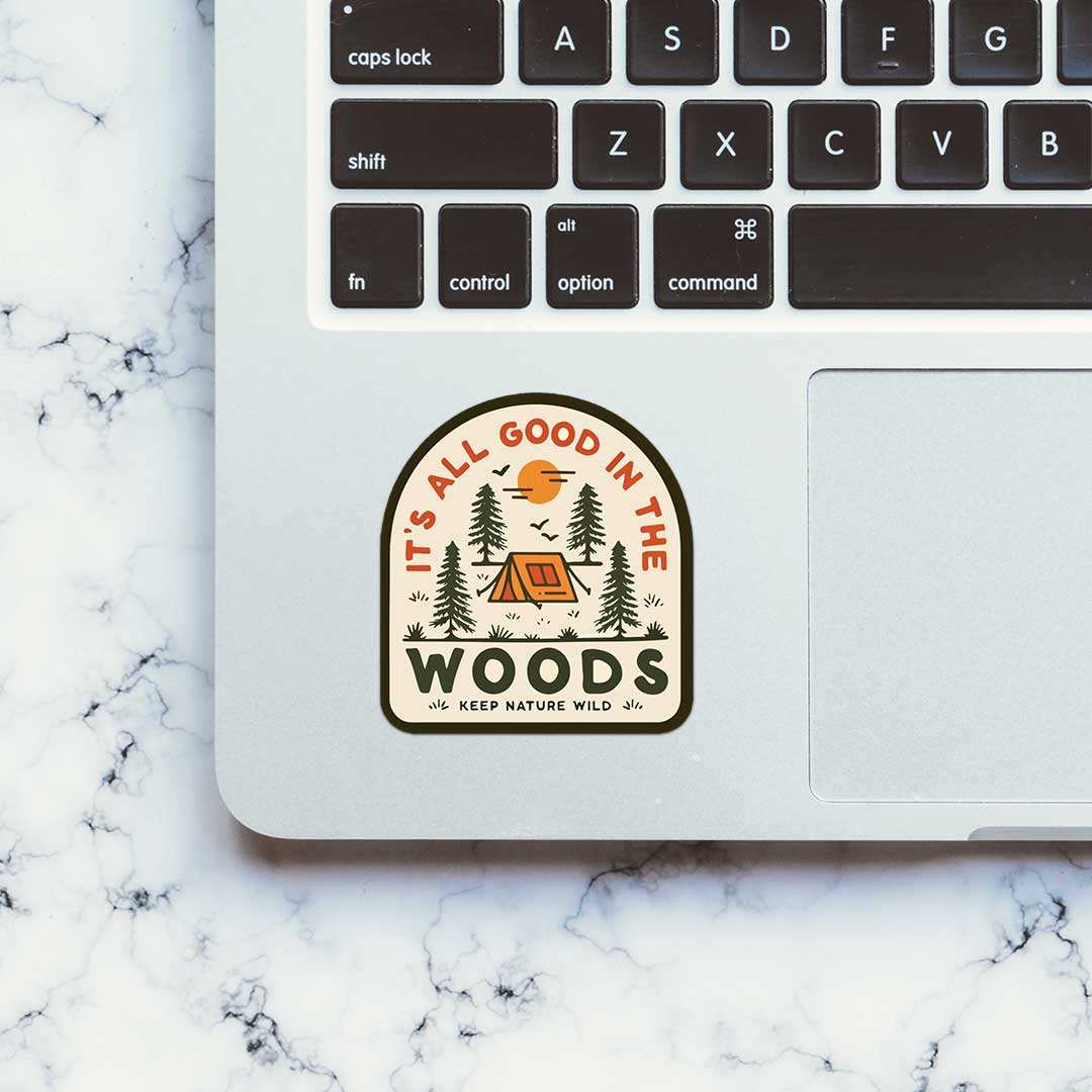 It'S All Good In Wood Sticker waterproof vinyl decal for laptop, bike, car & bottle